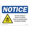 Signmission OSHA Notice, 5" Height, Do You Really Want To Open Sign With Symbol, 7" X 5", Landscape OS-NS-D-57-L-11422 - alternate 1